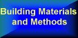 Building Materials and Methods