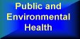 Public and environmental health