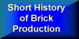 History of Brick Production